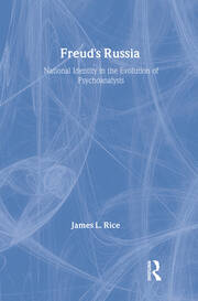 Freud's Russia: National Identity in the Evolution of Psychoanalysis book cover