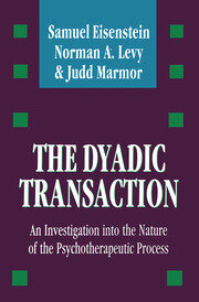 The Dyadic Transaction: An Investigation into the Nature of the Psychotherapeutic Process book cover