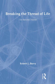 Breaking the Thread of Life: On Rational Suicide book cover