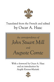 The Correspondence of John Stuart Mill and Auguste Comte book cover