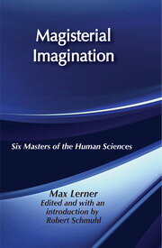 Magisterial Imagination: Six Masters of the Human Science book cover