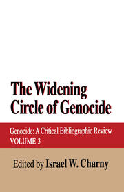 The Widening Circle of Genocide: Genocide - A Critical Bibliographic Review book cover