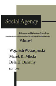 Social Agency: Dilemmas and Education book cover