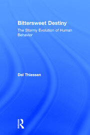 Bittersweet Destiny: The Stormy Evolution of Human Behavior book cover