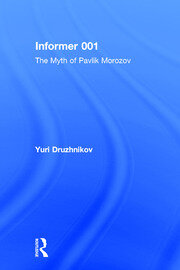 Informer 001: The Myth of Pavlik Morozov book cover