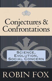 Conjectures and Confrontations: Science, Evolution, Social Concern book cover