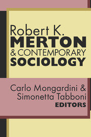 Robert K. Merton and Contemporary Sociology book cover
