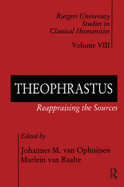 Theophrastus: Reappraising the Sources book cover