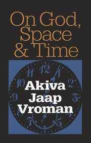 On God, Space, and Time book cover
