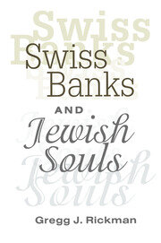 Swiss Banks and Jewish Souls book cover