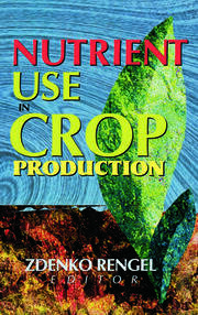 Nutrient Use in Crop Production book cover