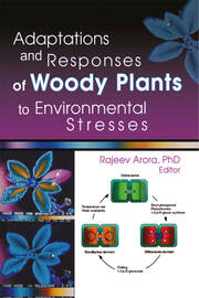 Adaptations and Responses of Woody Plants to Environmental Stresses book cover