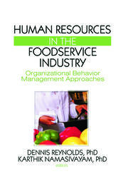 Human Resources in the Foodservice Industry: Organizational Behavior Management Approaches book cover