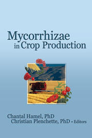 Mycorrhizae in Crop Production book cover