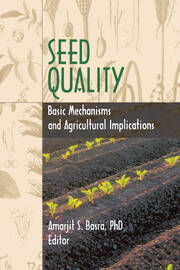 Seed Quality: Basic Mechanisms and Agricultural Implications book cover