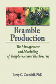 Bramble Production: The Management and Marketing of Raspberries and Blackberries book cover