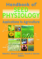 Handbook of Seed Physiology: Applications to Agriculture book cover