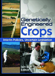 Genetically Engineered Crops: Interim Policies, Uncertain Legislation book cover