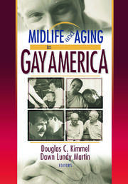 Midlife and Aging in Gay America: Proceedings of the SAGE Conference 2000 book cover