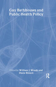 Gay Bathhouses and Public Health Policy book cover