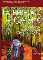 Fatherhood for Gay Men: An Emotional and Practical Guide to Becoming a Gay Dad book cover