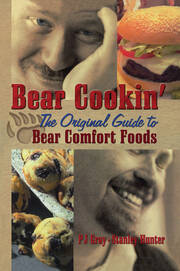 Bear Cookin': The Original Guide to Bear Comfort Foods book cover