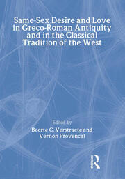 Same-Sex Desire and Love in Greco-Roman Antiquity and in the Classical Tradition of the West book cover