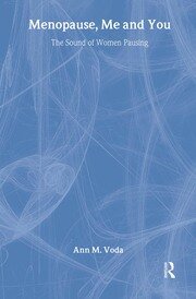 Menopause, Me and You: The Sound of Women Pausing book cover