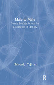 Male to Male: Sexual Feeling Across the Boundaries of Identity book cover