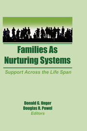 Families as Nurturing Systems: Support Across the Life Span book cover