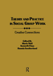 Theory and Practice in Social Group Work: Creative Connections book cover