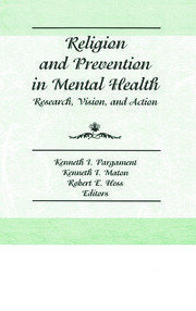 Religion and Prevention in Mental Health: Research, Vision, and Action book cover