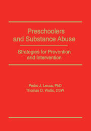 Preschoolers and Substance Abuse: Strategies for Prevention and Intervention book cover