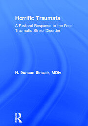 Horrific Traumata: A Pastoral Response to the Post-Traumatic Stress Disorder book cover