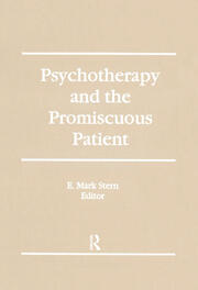 Psychotherapy and the Promiscuous Patient book cover