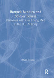 Barrack Buddies and Soldier Lovers: Dialogues With Gay Young Men in the U.S. Military book cover