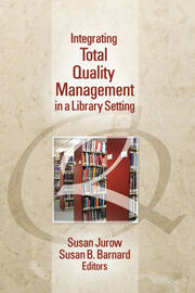 Integrating Total Quality Management in a Library Setting book cover