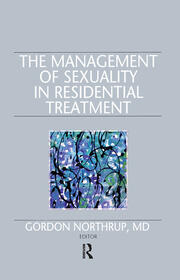 The Management of Sexuality in Residential Treatment book cover