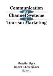 Communication and Channel Systems in Tourism Marketing book cover