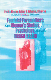 Feminist Foremothers in Women's Studies, Psychology, and Mental Health book cover