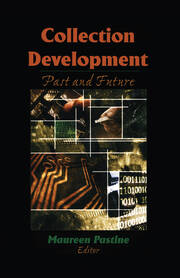 Collection Development: Past and Future book cover