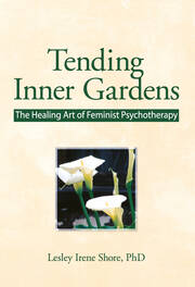 Tending Inner Gardens: The Healing Art of Feminist Psychotherapy book cover