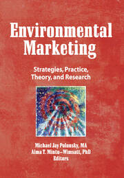 Environmental Marketing: Strategies, Practice, Theory, and Research book cover