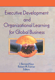 Executive Development and Organizational Learning for Global Business book cover