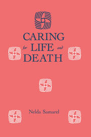 Caring For Life And Death book cover