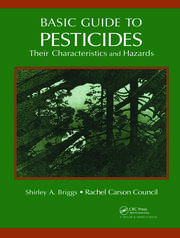 Basic Guide To Pesticides: Their Characteristics And Hazards: Their Characteristics & Hazards book cover