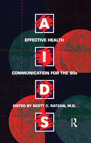 Aids: Effective Health Communication For The 90s: Effective Health Communicaton for the 90's book cover