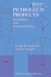 Petroleum Products: Instability And Incompatibility book cover