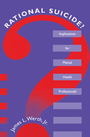 Rational Suicide?: Implications for Mental Health Professionals book cover