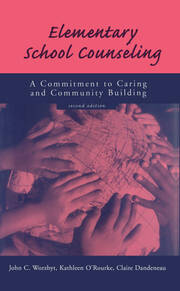 Elementary School Counseling: A Commitment to Caring and Community Building book cover